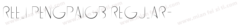REElI PengPaiGB Regular字体转换